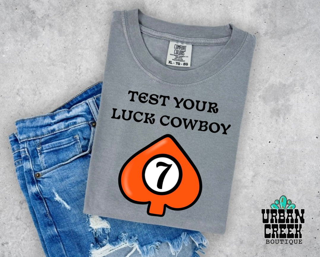 Test Your Luck Cowboy